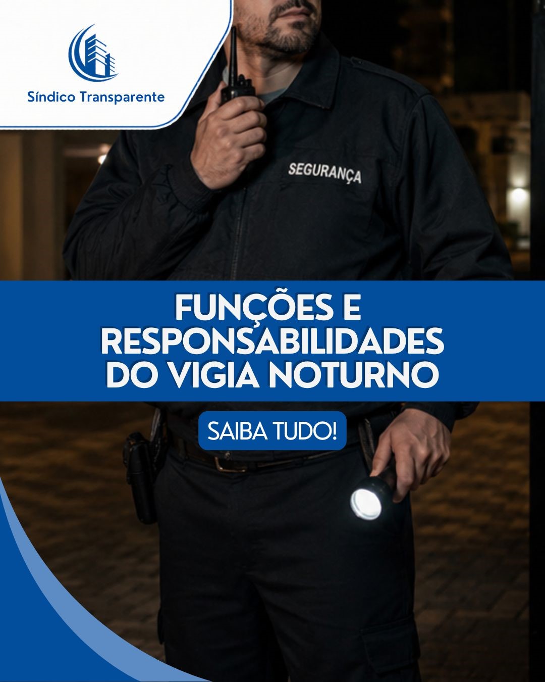 Vigia Noturno: Funções e Responsabilidades
